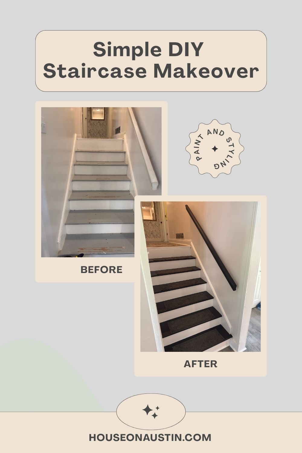 Simple DIY Staircase Makeover - House On Austin